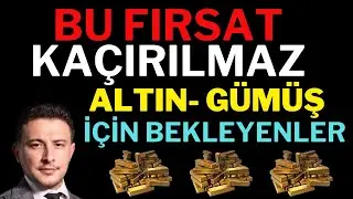 Bu Fırsat Kaçmaz ! Altın Gümüş İçin Bekleyenler, Dolar, Altın, Gümüş