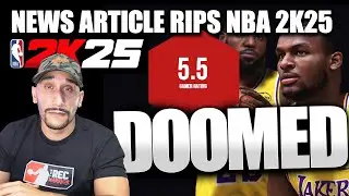 2K25 IS DOOMED | ANOTHER NEWS ARTICLE RIPS NBA 2K25 APART | NBA 2K25 NEWS UPDATE