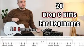 20 Drop C Guitar Riffs for Beginners (with Tabs)