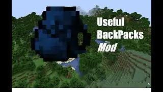 Useful Backpack Showcase! (Minecraft Forge Mod)