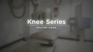 Knee Series AP, Medial & Lateral Oblique, and Lateral Views - Radiography Positioning