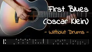 First Blues (Oscar Klein) Without Drums - Fingerstyle Acoustic Guitar + Tab