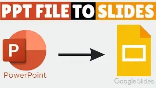 How to Convert PowerPoint (PPT) to Google Slides