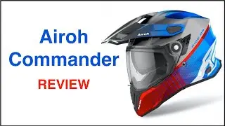 Airoh Commander adventure helmet review