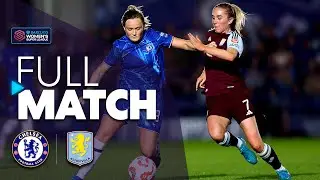 Full Match: Chelsea v Aston Villa | Barclays WSL 2024-25