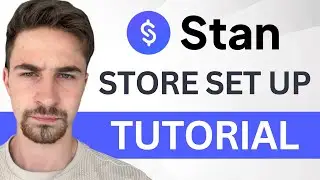 Stan Store Tutorial For Beginners (2024) | How Sell Digital Products With A Link In Bio