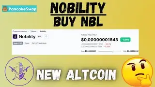 How to Buy Nobility crypto/ Token in PancakeSwap | NBL coin