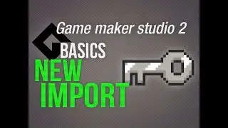 🔴Game Maker Studio 2 | Basics - Local import - Good news everyone