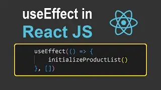 React JS - How to Use useEffect Hook | How to Run a Function One Single Time