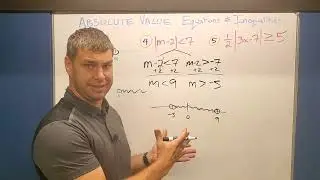 Absolute Value Equations & Inequalities
