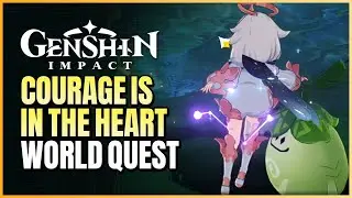 Courage Is In The Heart World Quest Guide | Find Arashakun In The Cave In The East  | Genshin Impact