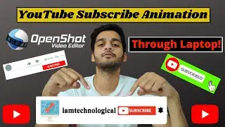 How to add YouTube Subscribe Button Animation in OpenShot. OpenShot Subscribe Animation in 2Mins(1)
