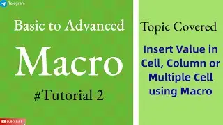 Part 2 - Learn Macro (Basic to Advanced) 