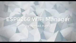ESP8266 Simple WiFi Manager