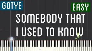 Gotye - Somebody That I Used To Know Piano Tutorial | Easy