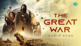 The Great War - Audio | Kalki 2898 AD | Prabhas | Amitabh | Deepika |Kamal|Santhosh Narayanan