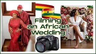 Filming an African Wedding Vlog - BMPCC6K PRO - SIGMA 18-35MM 1.8 ART LENS - Filmmaking