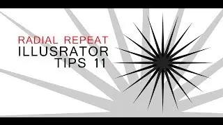 RADIAL REPEAT - ILLUSTRATOR TIPS 11