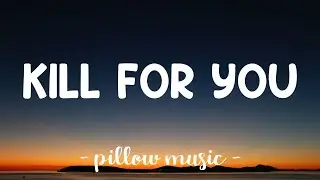 Kill For You - Kitty Antix (Lyrics) 🎵