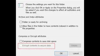 Fix: ‘Encrypt Contents to Secure Data’ Option Greyed Out
