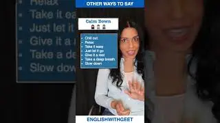 Speak English: Calm Down in English With Geet 