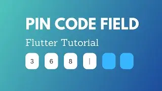 Pin Code Field in Flutter | Flutter Tutorial