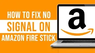 How to Fix No Signal on AMAZON Fire Stick   HDMI Ports No Signal on Fire TV (Tutorial)