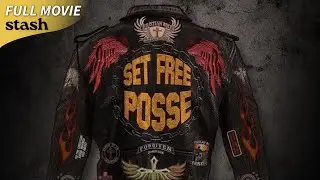 Set Free Posse | Documentary | Full Movie | Set Free Church