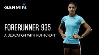 Garmin Forerunner 935  A Dedication with Ruth Croft