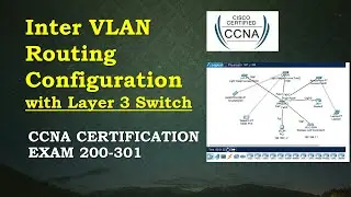 CCNA 200-301 | Module 12 | VLAN | Trunk | Inter VLAN Routing #cisco #ccna_certification #ccna