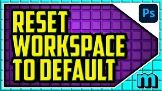 How To Reset Photoshop Workspace To Default Settings 2022. How to restore workspace Photoshop CC