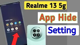 How to hide apps in Realme 13 5g/Realme 13 5g me app hide setting kaise kare,Realme 13 5g app hide