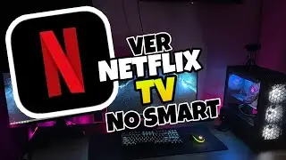👉 Como VER NETFLIX en un TELEVISOR que NO es SMART 🔥