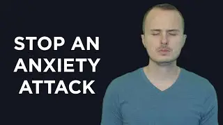 How To Stop An Anxiety Attack