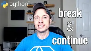 Beginner Python #6.3 - Loops - break and continue