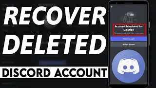 How to Recover Deleted Discord Account