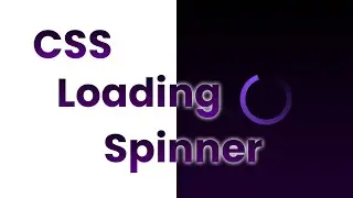 CSS Loading Spinner | CSS Loading Animation Tutorials @codehal