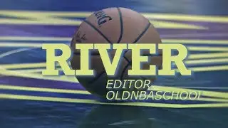 NBA MIX - THE RIVER ᴴᴰ