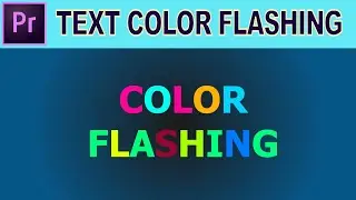 Color Flashing Text Effect - Adobe Premiere Pro Tutorial
