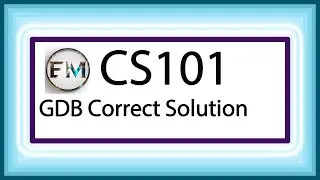 CS101 GDB Correct Solution | EducationMania | CS101 GDB Solution Fall 2020 & 2019