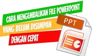 How to restore/recovery powerpoint file not saved  on windows