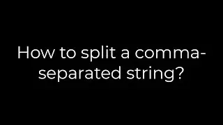 Java :How to split a comma-separated string?(5solution)
