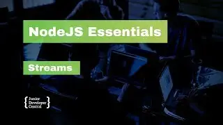 NodeJS Essentials 11: Streams