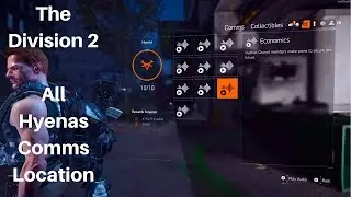 The Division 2 - All Hyenas Comms Location ( All Collectibles )