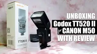 Godox TT520 II Unboxing and Review | Canon M50