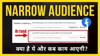 What is Narrow Audience in Facebook Ads | Explained in Hindi