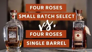 The BEST BUY in Four Roses? | Four Roses Small Batch Select vs Four Roses Single Barrel BLIND REVIEW
