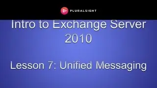 Exchange Server 2010 Unified Messaging