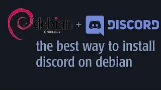 Simple Way to install Discord on Debian.