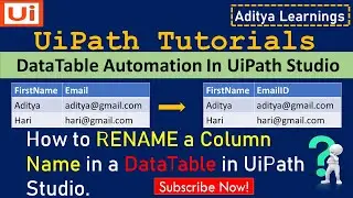 How to rename a column name of a DataTable using UiPath| DataTable Automation| #rpalearners